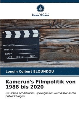 Kamerun's Filmpolitik von 1988 bis 2020 1