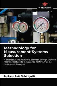 bokomslag Methodology for Measurement Systems Selection