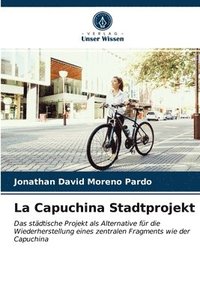 bokomslag La Capuchina Stadtprojekt