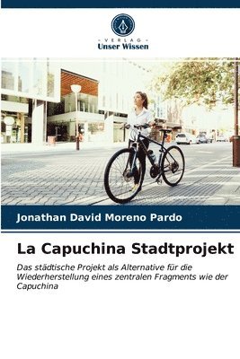 La Capuchina Stadtprojekt 1