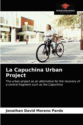 La Capuchina Urban Project 1