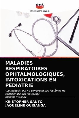 Maladies Respiratoires Ophtalmologiques, Intoxications En Pdiatrie 1