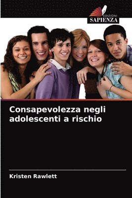 Consapevolezza negli adolescenti a rischio 1