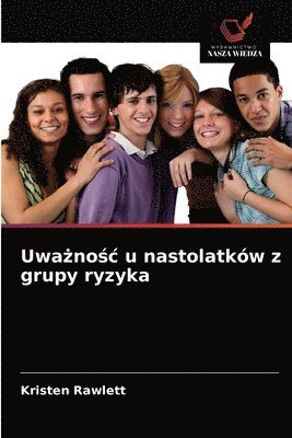 bokomslag Uwa&#380;no&#347;c u nastolatkw z grupy ryzyka