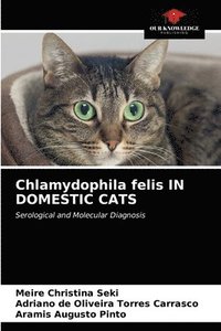 bokomslag Chlamydophila felis IN DOMESTIC CATS