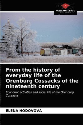 From the history of everyday life of the Orenburg Cossacks of the nineteenth century 1