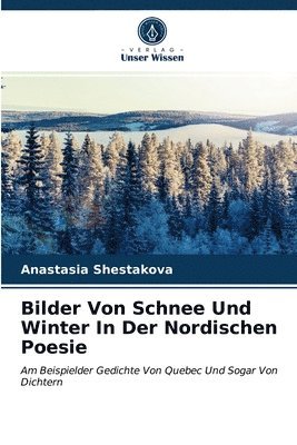 Bilder Von Schnee Und Winter In Der Nordischen Poesie 1