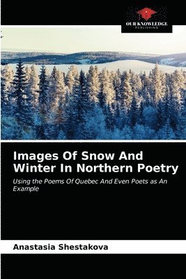 Images Of Snow And Winter In Northern Poetry 1