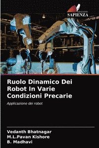 bokomslag Ruolo Dinamico Dei Robot In Varie Condizioni Precarie