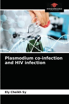 Plasmodium co-infection and HIV infection 1