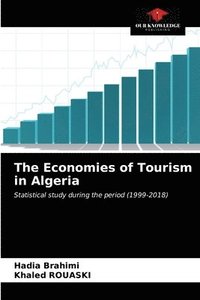 bokomslag The Economies of Tourism in Algeria