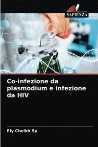bokomslag Co-infezione da plasmodium e infezione da HIV