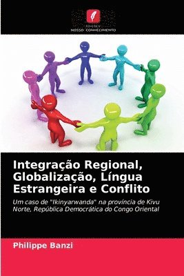 Integrao Regional, Globalizao, Lngua Estrangeira e Conflito 1