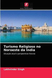 bokomslag Turismo Religioso no Noroeste da India