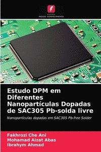 bokomslag Estudo DPM em Diferentes Nanopartculas Dopadas de SAC305 Pb-solda livre