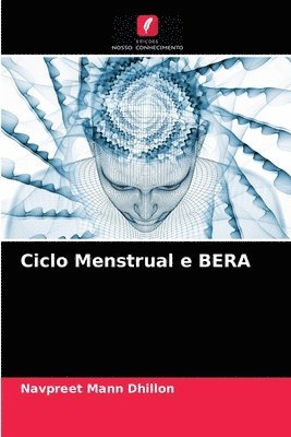 Ciclo Menstrual e BERA 1