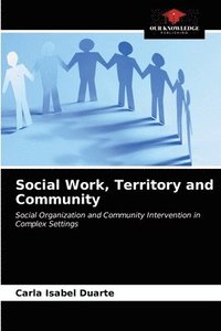 bokomslag Social Work, Territory and Community