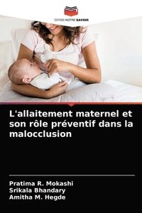 bokomslag L'allaitement maternel et son rle prventif dans la malocclusion