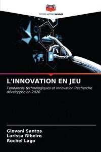 bokomslag L'Innovation En Jeu