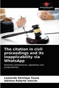 bokomslag The citation in civil proceedings and its inapplicability via WhatsApp