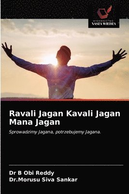 bokomslag Ravali Jagan Kavali Jagan Mana Jagan