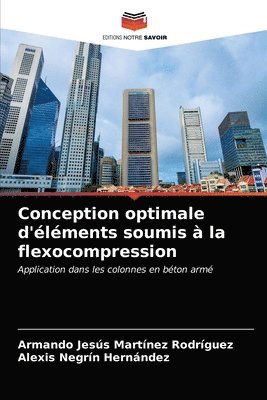 Conception optimale d'lments soumis  la flexocompression 1