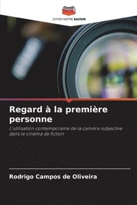 bokomslag Regard à la première personne