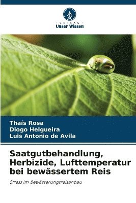 Saatgutbehandlung, Herbizide, Lufttemperatur bei bewssertem Reis 1