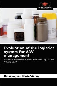 bokomslag Evaluation of the logistics system for ARV management