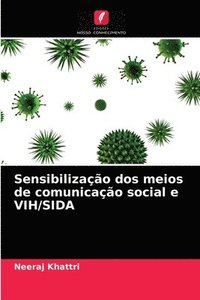 bokomslag Sensibilizacao dos meios de comunicacao social e VIH/SIDA