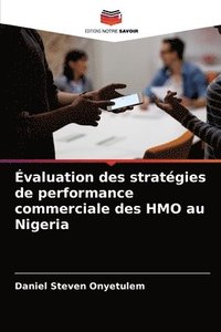 bokomslag Evaluation des strategies de performance commerciale des HMO au Nigeria