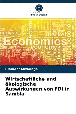 Wirtschaftliche und kologische Auswirkungen von FDI in Sambia 1