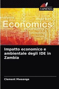bokomslag Impatto economico e ambientale degli IDE in Zambia