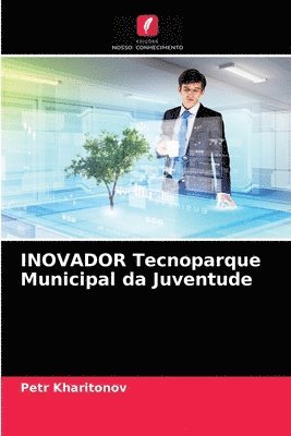 bokomslag INOVADOR Tecnoparque Municipal da Juventude