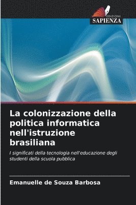 La colonizzazione della politica informatica nell'istruzione brasiliana 1