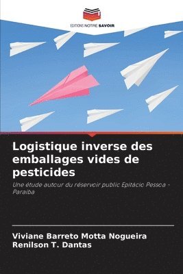 Logistique inverse des emballages vides de pesticides