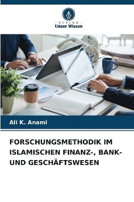 bokomslag Forschungsmethodik Im Islamischen Finanz-, Bank- Und Geschftswesen