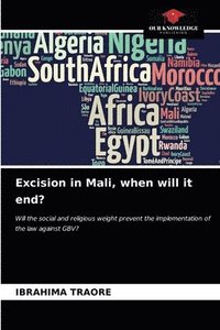 bokomslag Excision in Mali, when will it end?
