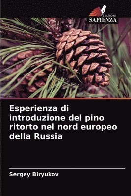 bokomslag Esperienza di introduzione del pino ritorto nel nord europeo della Russia