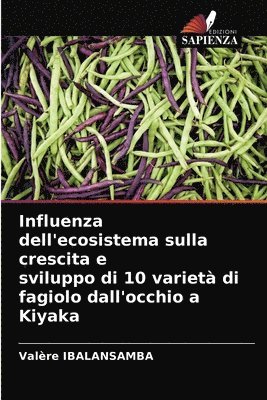 Influenza dell'ecosistema sulla crescita e sviluppo di 10 variet di fagiolo dall'occhio a Kiyaka 1