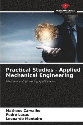 Practical Studies - Applied Mechanical Engineering 1