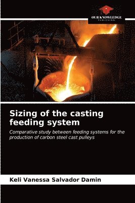 bokomslag Sizing of the casting feeding system