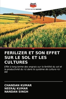 Ferilizer Et Son Effet Sur Le Sol Et Les Cultures 1