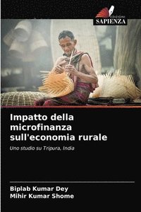 bokomslag Impatto della microfinanza sull'economia rurale