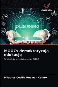 bokomslag MOOCs demokratyzuj&#261; edukacj&#281;