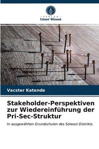 bokomslag Stakeholder-Perspektiven zur Wiedereinfhrung der Pri-Sec-Struktur