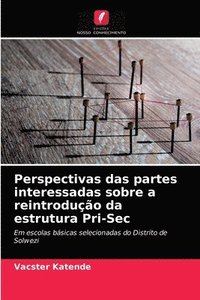 bokomslag Perspectivas das partes interessadas sobre a reintroduo da estrutura Pri-Sec