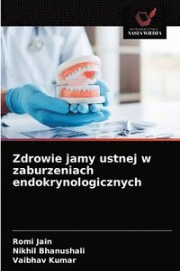 bokomslag Zdrowie jamy ustnej w zaburzeniach endokrynologicznych
