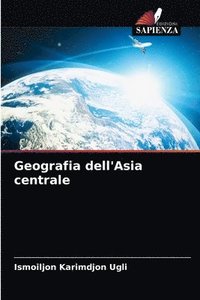 bokomslag Geografia dell'Asia centrale