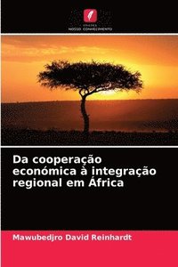 bokomslag Da cooperao econmica  integrao regional em frica